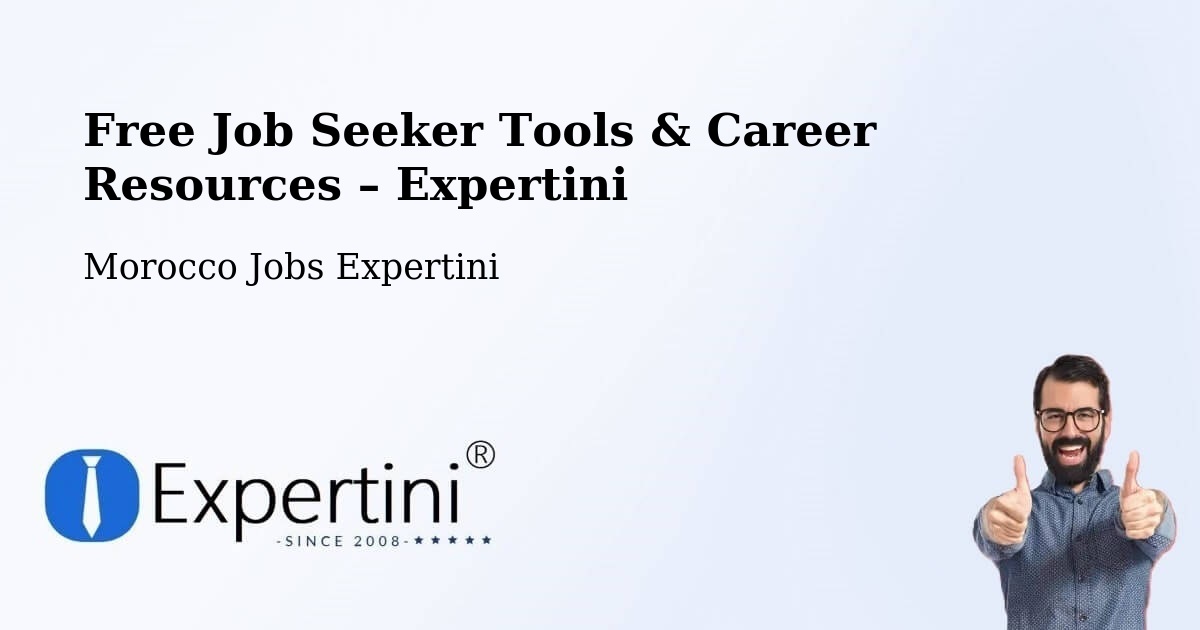 Free Job Seeker Tools & Career Resources – Driouch Province - Driouch Province, Morocco Jobs Expertini